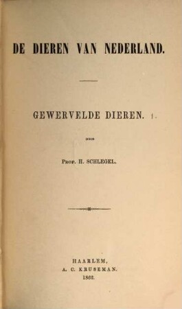 De Dieren van Nederland : Gewervelde Dieren. 2