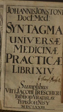 Johannis Jonstonis ...Syntagma universae medicinae practicae : libri XIV