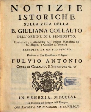 Notizie istoriche sulla Vita della B. Giuliana Collatto