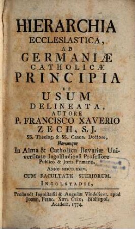 Hierarchia Ecclesiastica, Ad Germaniae Catholicae Principia Et Usum Delineata