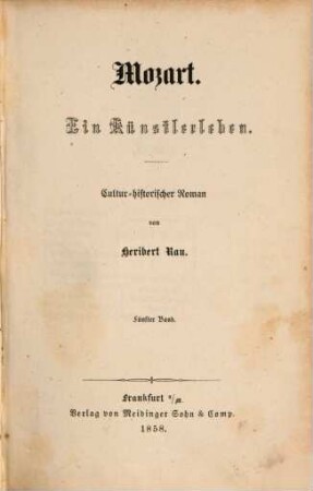 Mozart : ein Künstlerleben ; cultur-historischer Roman. 5. Band, Hoch am Tage