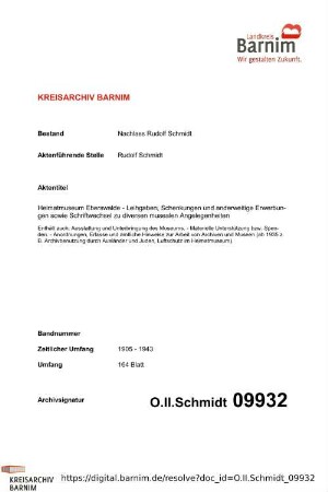 Heimatmuseum Eberswalde - Leihgaben, Schenkungen und anderweitige Erwerbungen sowie Schriftwechsel zu diversen musealen Angelegenheiten