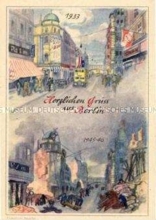 Ansichten der unzerstörten und zerstörten Friedrichstraße