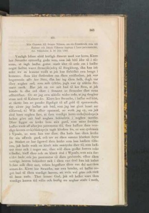 231. [Nils Claesson till Svante Nilsson, om sin förestående resa till Kalmar och Jakob Ulfssons ingrepp i hans patronatsrätt, dat. Stäkeholm d. 26 Juli 1503.]