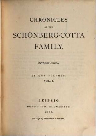 Chronicles of the Schönberg-Cotta Family : In 2 Volumes, I