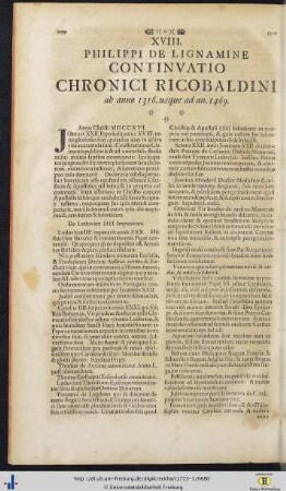XVIII. Philippi De Ligamine Continuatio Chronici Ricobaldini ab anno 1316 usque ad an. 1469.