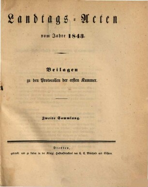 Landtags-Acten. 2. Abtheilung, Die Protocolle der 1. Kammer. Beilagen zu den Protocollen der 1. Kammer. 1842/43, Bd. 2