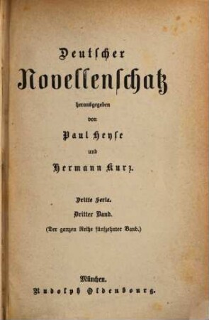 Deutscher Novellenschatz. 15 = 3. Serie, Bd. 3