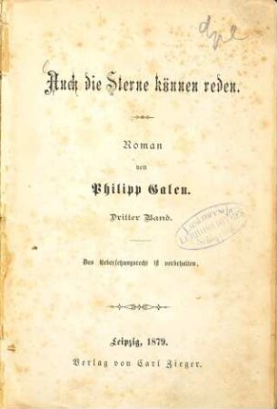 Auch die Sterne können den : Roman von Philipp Galen, 3