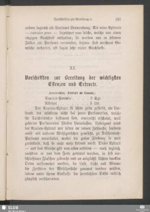 XI. Vorschriften zur Bereitung der wichtigsten Essenzen und Extracte