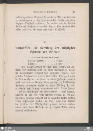 XI. Vorschriften zur Bereitung der wichtigsten Essenzen und Extracte