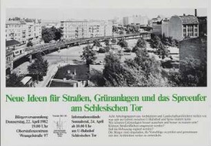 Plakat: "Neue Ideen für Straßen, Grünanlagen und das Spreeufer am Schlesischen Tor"