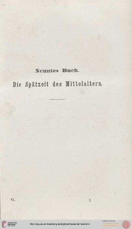 Neuntes Buch: Die Spätzeit des Mittelalters