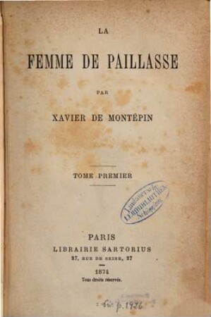 La femme de paillasse : Par Xavier de Montépin, 1