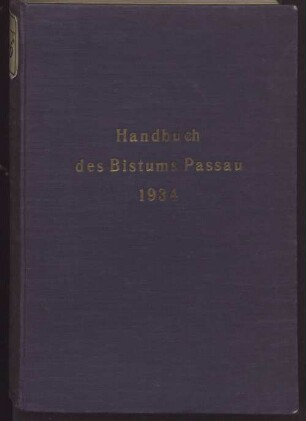 Handbuch des Bistums Passau : nach dem Stande vom 1. Dezember 1933
