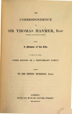 The correspondence of Sir Thomas Hanmer with a memoir of his life