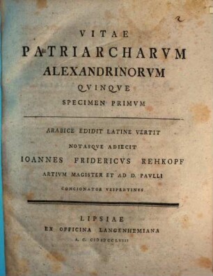 Vitae Patriarcharvm Alexandrinorvm Qvinqve, Specimen Primvm