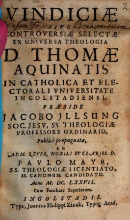 Vindiciae Sive Controversiae Selectae Ex Universa Theologia D. Thomae Aquinatis