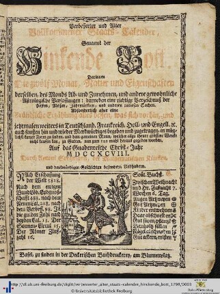 Verbesserter und alter, vollkommener Staats-Calender, genannt der Hinckende Bott: ... Auf das Gnadenreiche Christ-Jahr 1798