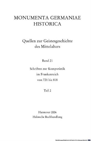 Schriften zur Komputistik im Frankenreich von 721 bis 818. 2