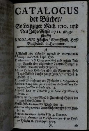 Catalogus der Bücher, So Leipziger Mich. 1710. und Neu Jahr-Messe 1711., angeschaffet : Nicolaus Förster, Chur-Fürstl. Hoff-Buchhändl. in Hannover