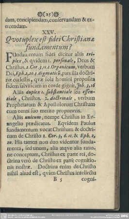XXV. Quotuplex est fidei Christianae fundamentum?