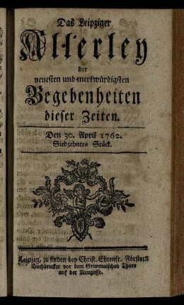 Den 30. April 1762. Siebzehntes Stück.
