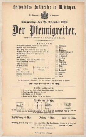 Theaterzettel zur Aufführung des Schauspiel "Der Pfennigreiter. von Ewald von Wald-Zedtwitz und C. Sawersky" in der Spielzeit 1893/94 des Herzoglichen Hoftheaters in Meiningen.