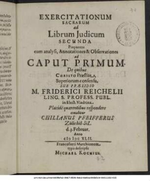 Exercitationum Sacrarum ad Librum Iudicum Secunda Proponens cum analysi, Annotationes & Observationes ad Caput Primum