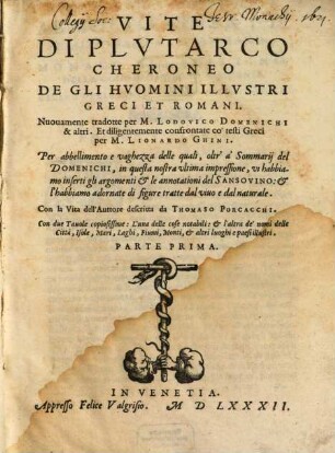 Vite Di Plvtarco Cheroneo De Gli Hvomini Illvstri Greci, Et Romani, 1