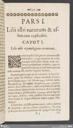 Pars I. Lilii albi naturam & essentiam explicabit