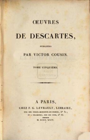 Oeuvres de Descartes, 5
