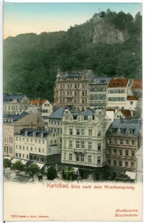 Karlsbad. Blick nach dem Hirschensprung über Hotel Metropole