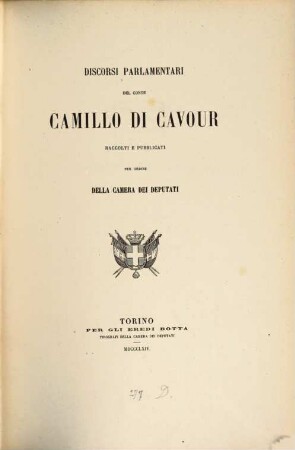 Discorsi parlamentari del Conte Camillo di Cavour : raccolti e pubblicati per ordine della camera dei deputati. 3