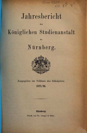 Jahresbericht der Königlichen Studienanstalt zu Nürnberg. 1875/76