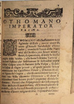 Raccolta delle historie delle vite degl'imperatori ottomani sino a Mehemet IV. regnante : Con il Serraglio del gran monarca ...