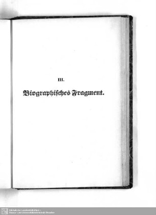 III. Biographisches Fragment