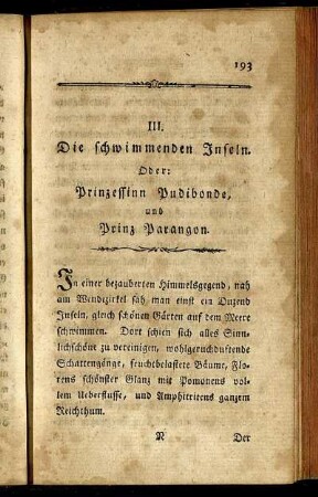 III. Die schwimmenden Inseln. Oder: Prinzesinn Pudibonde, und Prinz Parangon.
