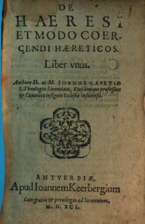 De Haeresi et modo coercendi haereticos : lib. unus