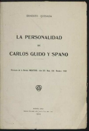 La personalidad de Carlos Guido y Spano