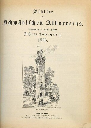 Blätter des Schwäbischen Albvereins. 8. 1896