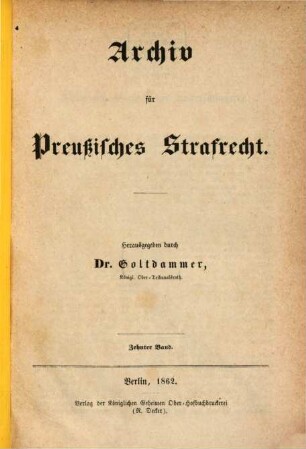 Archiv für preußisches Strafrecht. 10, 10. 1862