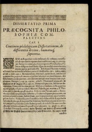 Dissertatio Prima Praecognita Philosophiae Complectens.