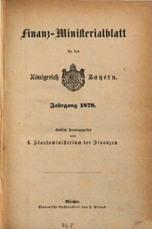 Finanz-Ministerialblatt für das Königreich Bayern. 1878, 1878
