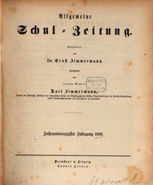 Allgemeine Schulzeitung. 46. 1869