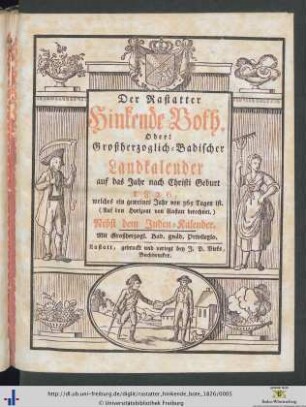 Der Rastatter hinkende Bote: ... auf das Jahr nach Christi Geburt 1826