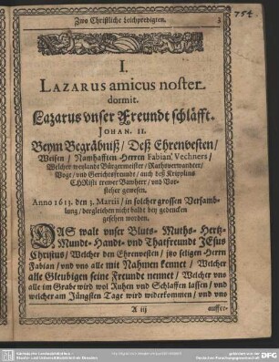 Leichenpredigt : Zwo Christliche Leichpredigten. Die erste Chirstliche Leichpredigt. Die ander Christliche Leichpredigt