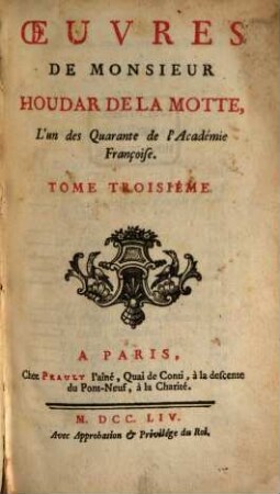 Oeuvres de Monsieur Houdar de la Motte, l'un des Quarante de l'Académie Françoise, 3
