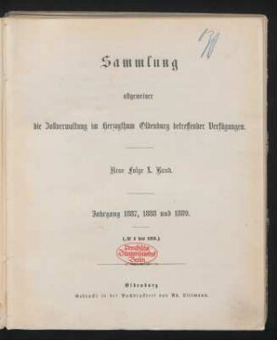 10.1887/89: Sammlung allgemeiner die Zollverwaltung im Herzogthum Oldenburg betreffender Verfügungen