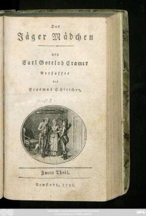 Zweit Theil: Das Jäger Mädchen